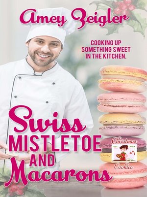 cover image of Swiss Mistletoe and Macarons